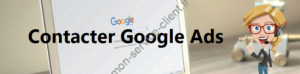 Contacter Google Ads