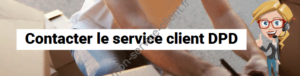 Contacter le service client DPD