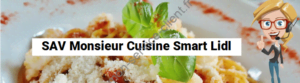 SAV Monsieur Cuisine Smart Lidl