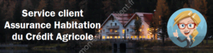 Service client Assurance Habitation du Crédit Agricole