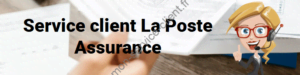 Service client La Poste Assurance