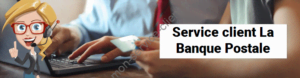 Service client La Banque Postale
