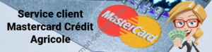 Service client Mastercard Crédit Agricole