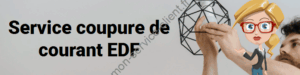 Service coupure de courant EDF
