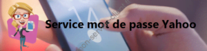 Service mot de passe Yahoo