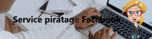 Service piratage Facebook